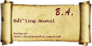 Báling Anatol névjegykártya